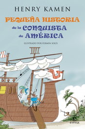 La pequeña historia del descubrimiento de America, Henry Kamen - ESPASA CALPE
