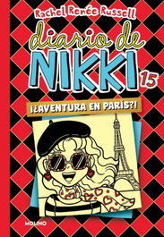 RBA MOLINO, Diario de Nikki 15: Una aventura parisina un tanto peculiar - Rachel Renée Russell