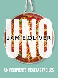 Grijalbo UNO. Un recipiente. Recetas fáciles, Jamie Oliver