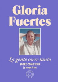 La gente corre tanto, Gloria Fuertes - BLACKIE BOOKS