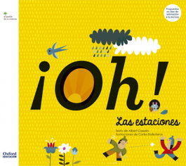 ¡Oh! las Estaciones, Albert Casasín - OXFORD UNIVERSITY PRESS