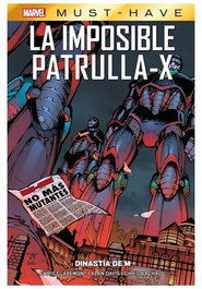 Panini España S.A. Marvel Must-Have. La Imposible Patrulla-X 04 Dinastía de M (Relanzamiento)