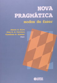 Nova pragmática: modos de fazer, Claudiana N. Alencar - CORTEZ EDITORA