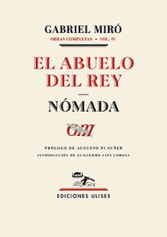 El abuelo del rey. Nómada, Gabriel Miró - EDICIONES ULISES