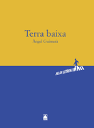 Terra baixa, Angel Guimera - TEIDE