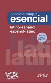VOX Diccionario Esencial Latino. Latino-Español/ Español-Latino