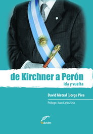DE KIRCHNER A PERON. IDA Y VUELTA, EDUVIM (IBD)