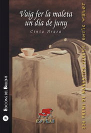 Vaig fer la maleta un dia de juny, Cinta Arasa - BULLENT