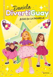 MONTENA, ¡Risas en la pasarela! (Daniela DivertiGuay 3)
