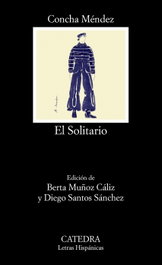 El Solitario, Concha Méndez - CATEDRA