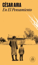 En El Pensamiento, César Aira - RANDOM HOUSE