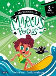 DESTINO INFANTIL, Marcus Pocus. Cuaderno de vacaciones. 2º de Primaria - Pedro Mañas