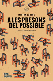 TIGRE DE PAPER, A LES PRESONS DEL POSSIBLE, Marina Garcés