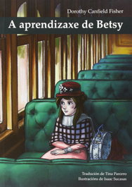 TRIQUETA VERDE, A aprendizaxe de Betsy, Dorothy Candfield Fisher - TRIQUETA VERDE