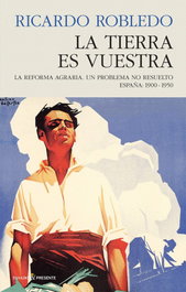 La tierra es vuestra, Ricardo Robledo - Pasado & Presente