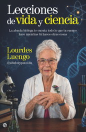 Lecciones de vida y ciencia, Lourdes Luengo - LA ESFERA DE LOS LIBROS
