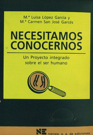 Necesitamos conocernos, López García, M. / San José M. - NARCEA