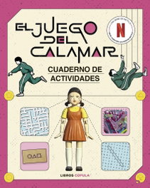 El juego del calamar, AA. VV. - LIBROS CUPULA