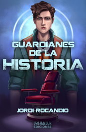 Guardianes de la Historia, Jordi Rocandio - VALHALLA