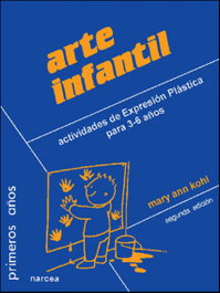 NARCEA, Arte infantil: actividades expresión plástica 3-6 años