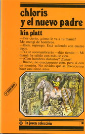 Chloris Y El Nuevo Padre, Kin Platt - LOGUEZ EDICIONES