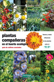 Plantas compañeras del huerto, VV.AA. - FERTILIDAD DE TIERRA