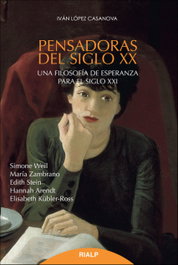 Pensadoras del siglo XX, Iván López Casanova - RIALP