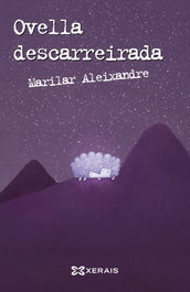 Ovella descarreirada, Marilar Aleixandre - XERAIS
