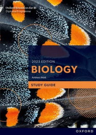 OXFORD UNIVERSITY PRESS, NEW IB DP BIOLOGY STUDY GUIDE