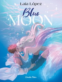 Blue Moon. L'esperit de la llacuna, Laia López - ESTRELLA POLAR