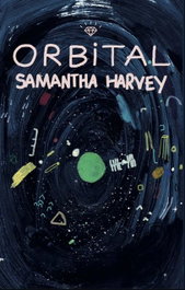 Orbital, Samantha Harvey - RODOLFO E PRISCILA