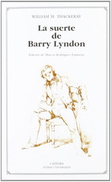 CATEDRA, La suerte de Barry Lyndon, William M. Thackeray - CATEDRA