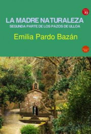 La madre naturaleza, Emilia Pardo Bazán - EDICIONES 19