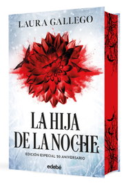 LA HIJA DE LA NOCHE, Laura Gallego - EDEBE