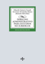 Derecho Administrativo para estudios no jurídicos, Eduardo Gamero Casado - TECNOS