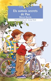 Els somnis secrets de Pau, Mercé Borràs Expósito - BROMERA EDICIONS