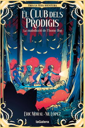 El club dels prodigis 2: La maledicció de l'home llop, Eric Garcia Moral - LA GALERA