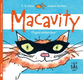LATA DE SAL, Macavity o gato misterioso, T.S. Eliot y Arthur Robins - LATA DE SAL