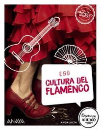 ANAYA, Cultura del Flamenco - ANAYA