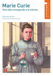 Marie Curie (Cucanya Biografies), Eduardo Alonso González - Vicens Vives