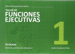 GESFOMEDIA Taller de funciones ejecutivas 1, Andres Sardinero Peña - GESFOMEDIA