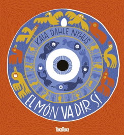 TAKATUKA, EL MÓN VA DIR SÍ, Kaia Dahle Nyhus - TAKATUKA