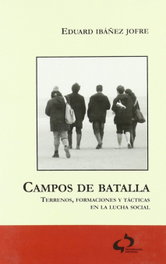 Campos de batalla, Eduard Ibáñez Jofre - TIERRADENADIE EDICIONES