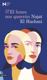 El lunes nos querrán, Najat El Hachmi - DESTINO