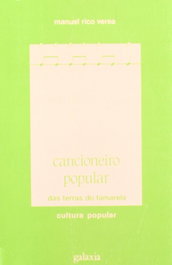 Cancioneiro popular das terras do Tamarela, Manuel Rico Verea - GALAXIA