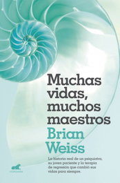 Muchas vidas, muchos maestros, Brian L. Weiss - VERGARA