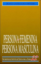 Persona femenina, persona masculina, Blanca Castilla de Cortázar - RIALP