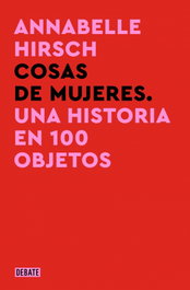 COSAS DE MUJERES, Annabelle Hirsch - Debate
