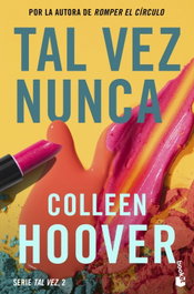 Tal vez nunca, Colleen Hoover - BOOKET