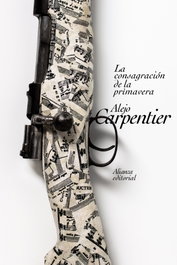 La consagración de la primavera, Alejo Carpentier - ALIANZA